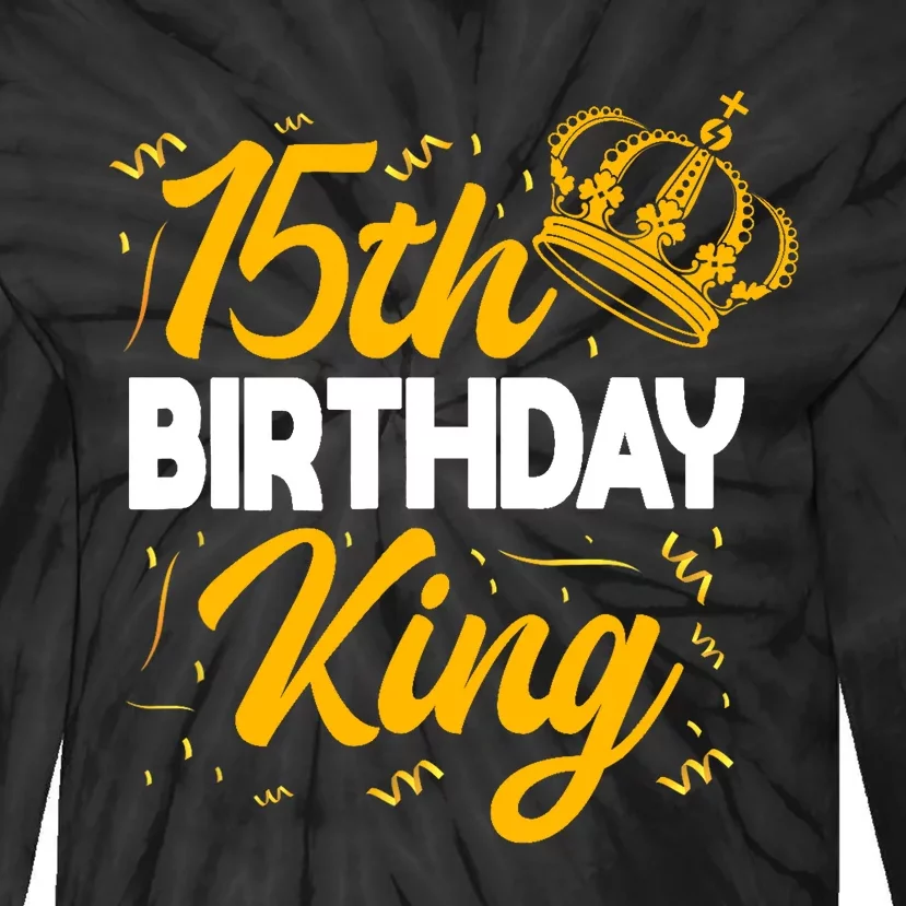 15th Birthday King Party Crown Bday Celebration Tie-Dye Long Sleeve Shirt