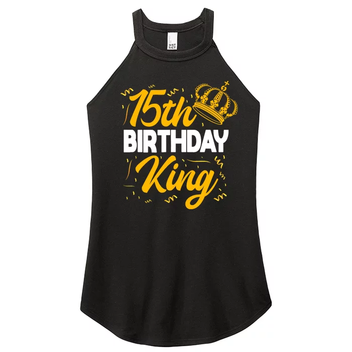 15th Birthday King Party Crown Bday Celebration Women’s Perfect Tri Rocker Tank