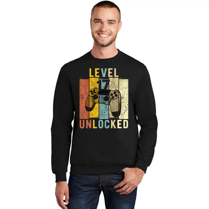 17Th Birthday Level 17 Unlocked Video Gamer Tall Sweatshirt