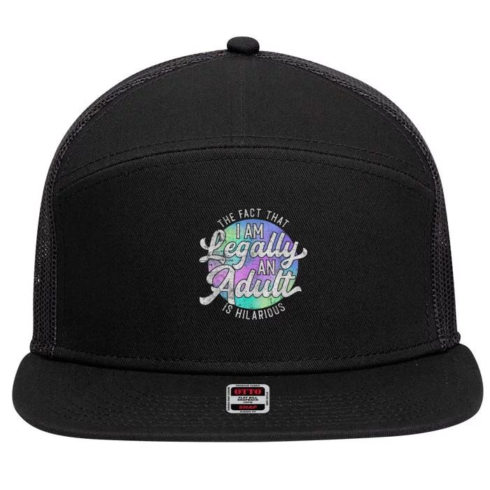 18th Birthday Legally An Adult Hilarious Bday 7 Panel Mesh Trucker Snapback Hat