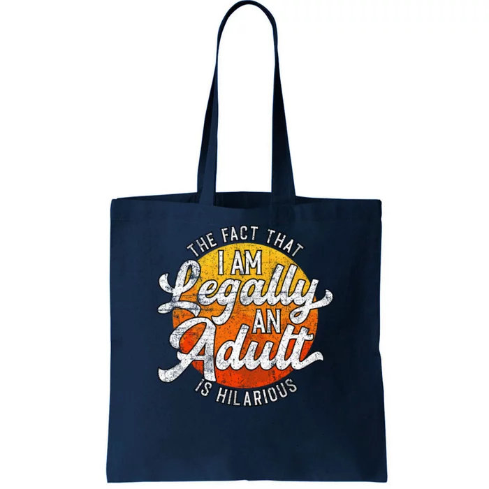 18th Birthday Legally Adult Funny Birthday Tote Bag