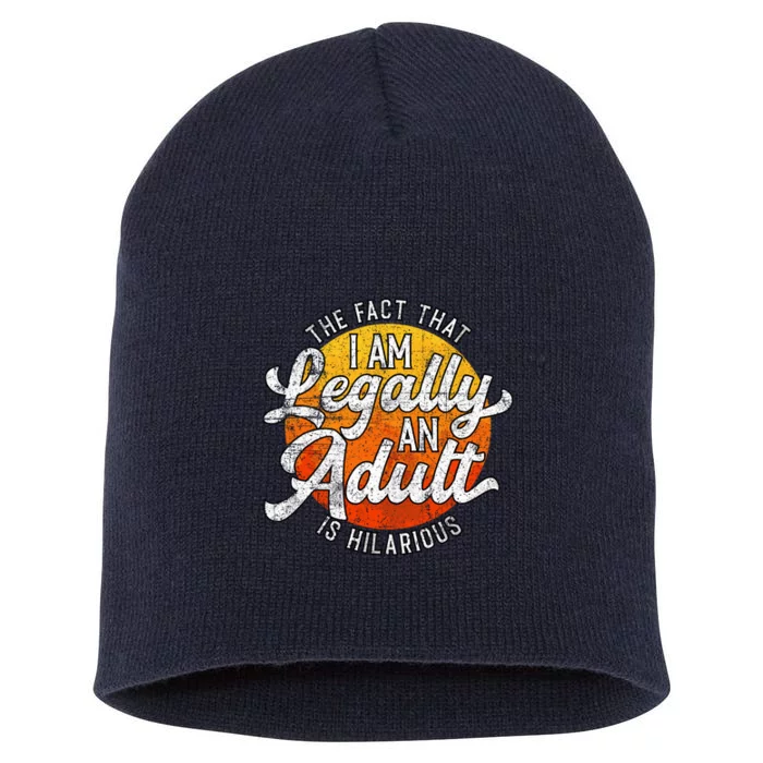 18th Birthday Legally Adult Funny Birthday Short Acrylic Beanie