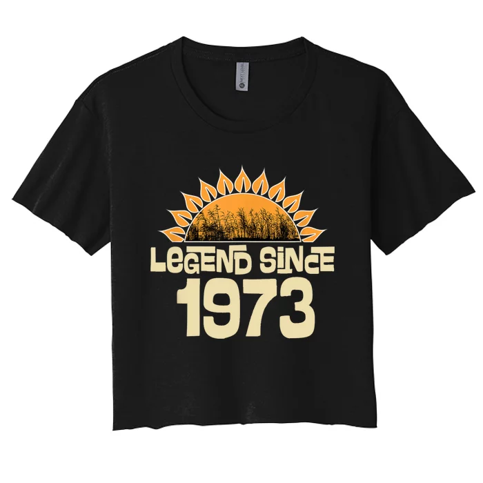 1973 Birthday Legend Since Retro Vintage Women's Crop Top Tee