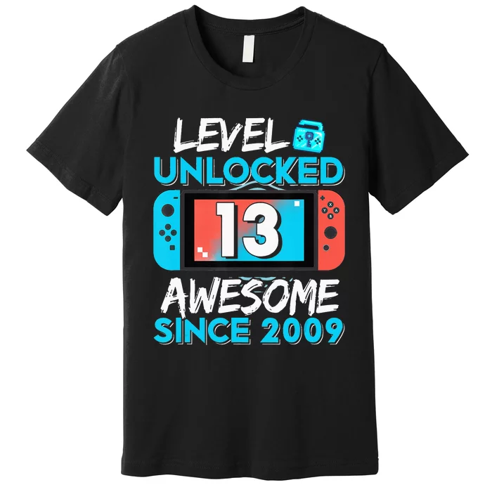 13Th Birthday  Level 13 Unlocked Awesome 2009 Video Gamer Premium T-Shirt