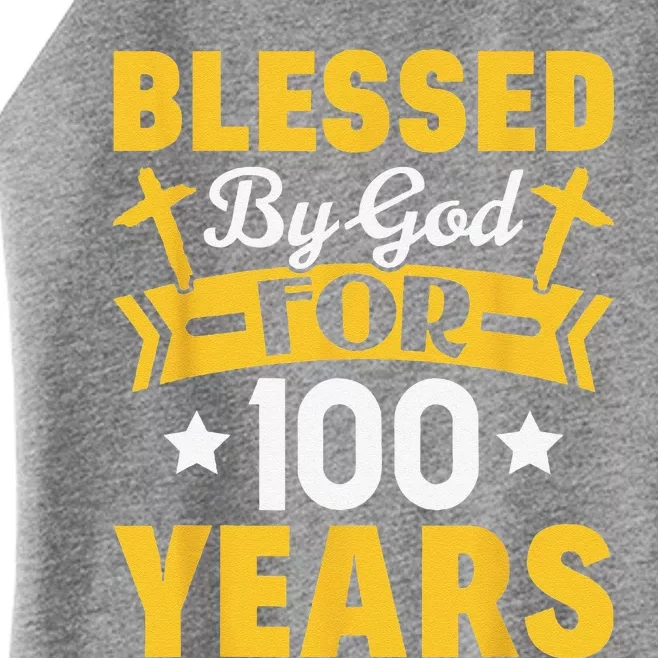 100th Birthday Man Woman Blessed By God For 100 Years Women’s Perfect Tri Rocker Tank