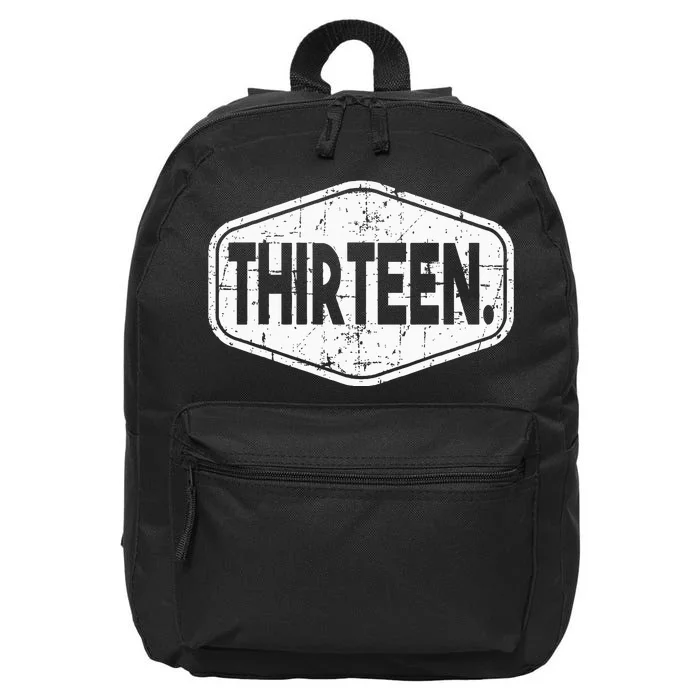 13th Birthday Of Boy Or Girl 13 Years Old Thirteen 16 in Basic Backpack