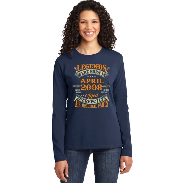 15th Birthday Present Gift Legends Born In April 2008 15 Years Old Ladies Long Sleeve Shirt