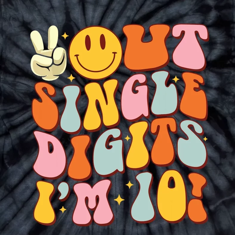 10th Birthday Peace Out Single Digit Im 10 Party Girl Tie-Dye T-Shirt