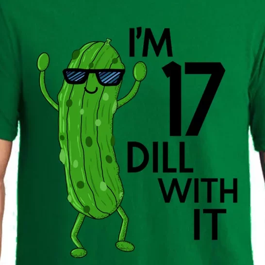 17th Birthday Pickle Funny IM 17 Dill With It Gift Pajama Set