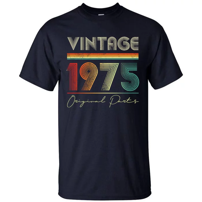 1975 Birthday Retro Original Parts 48th Birthday Tall T-Shirt