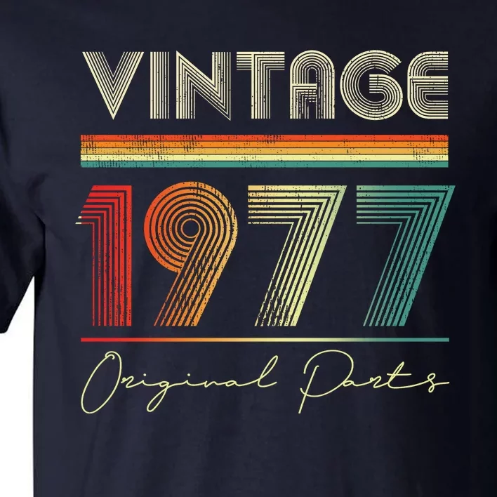 1977 Birthday Retro Original Parts 46th Birthday Tall T-Shirt