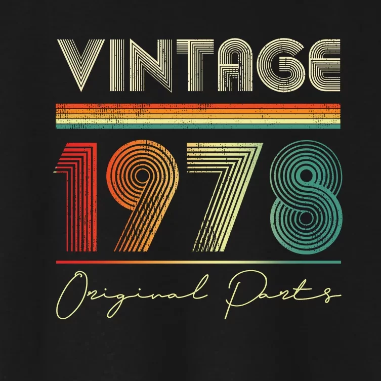 1978 Birthday Retro Original Parts 45th Birthday Women's Crop Top Tee