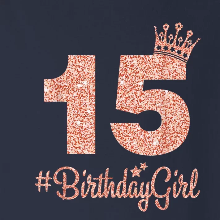 15 #BirthdayGirl Sweet fifteen 15th Pink Crown Tee for Girl Toddler Long Sleeve Shirt