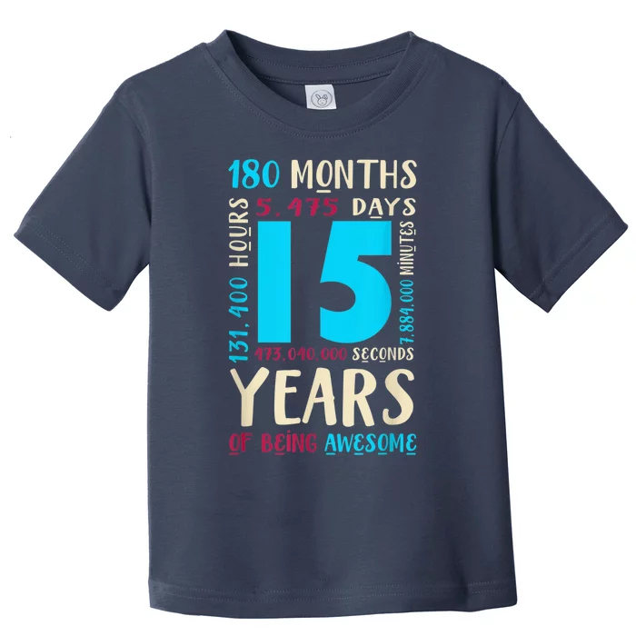 15th Birthday Shirt for  Gift for 15 Year Old Boy Girl Toddler T-Shirt