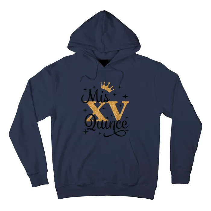 15th Birthday Shirt Mis Quince Quinceanera Hoodie