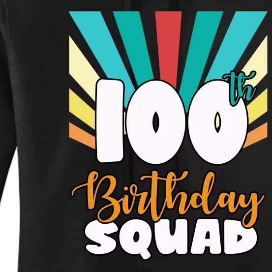 100th Birthday Squad 100 Years Old Women's Pullover Hoodie