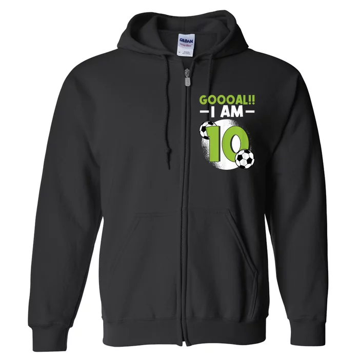 10th Birthday Soccer Themed Birthday Party 10 Years Old Full Zip Hoodie