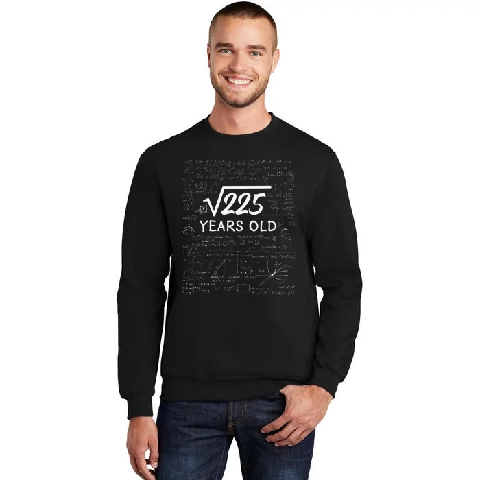 15 Birthday Son Him Funny Math 15th Birthday Tall Sweatshirt