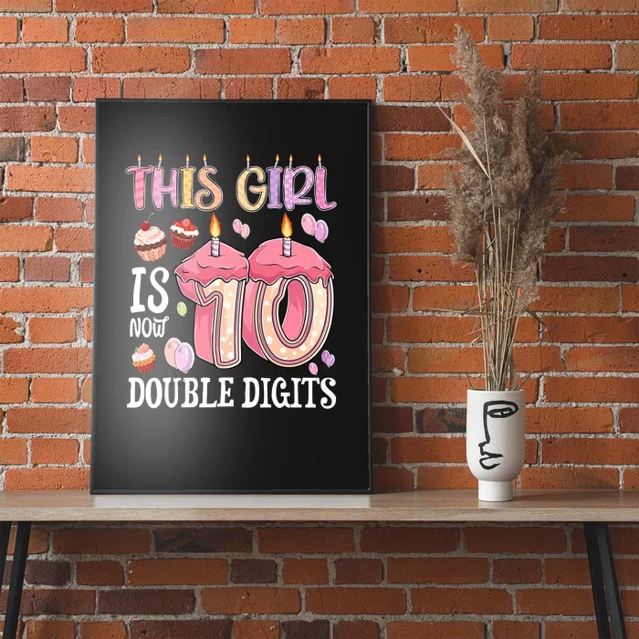 10th Birthday This Girl Is Now 10 Years Old Double Digits Poster