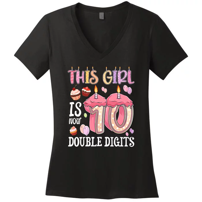 10th Birthday This Girl Is Now 10 Years Old Double Digits Women's V-Neck T-Shirt