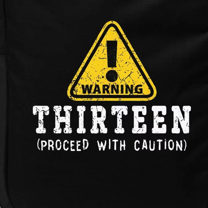 13th Birthday Thirteen Funny Warning Sign Birthday Impact Tech Backpack