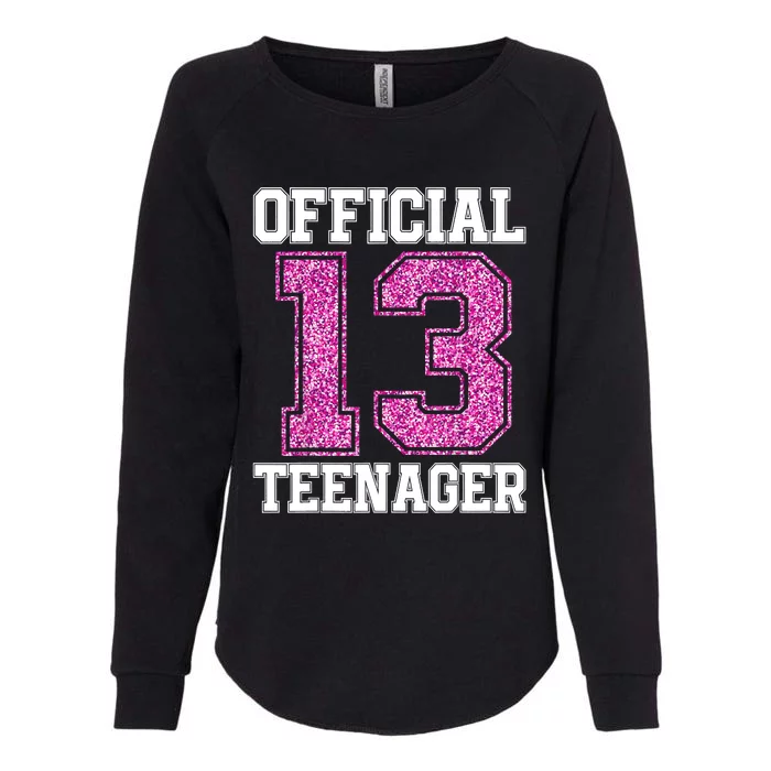 13th Birthday TEENAGER 2010 Bday Teen Gift Womens California Wash Sweatshirt