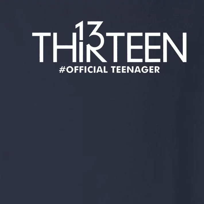 13th Birthday Teenager Thirteen Year Old Toddler Long Sleeve Shirt