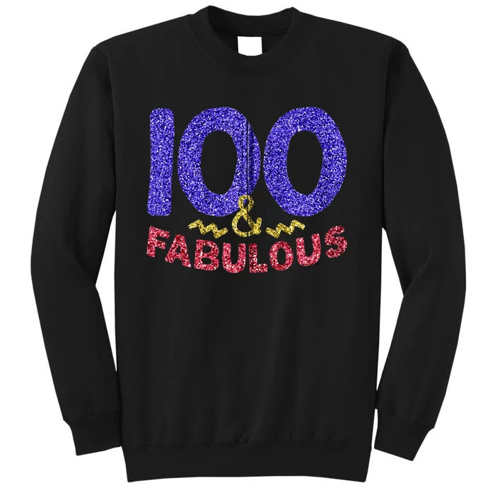 100th Birthday Women Gift Funny 100 Year Old Grandma Tall Sweatshirt