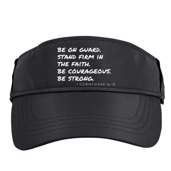 1 Corinthians 1613 Be Strong. Be Courageous. Adult Drive Performance Visor