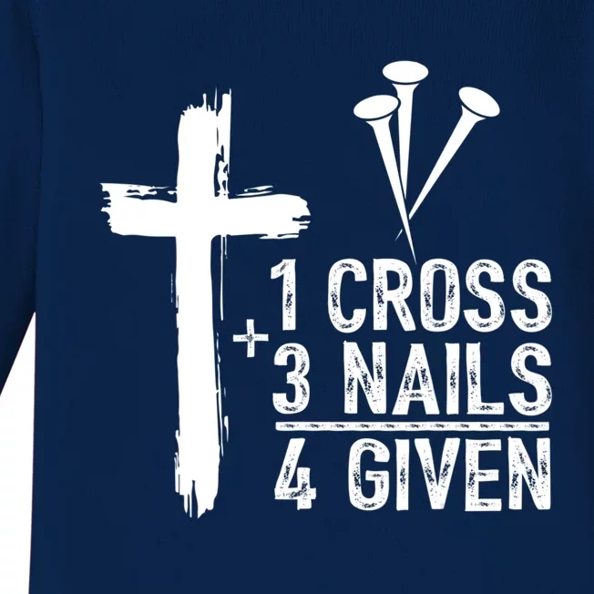 1 Cross 3 Nails Forgiven Jesus Christian Easter Baby Long Sleeve Bodysuit