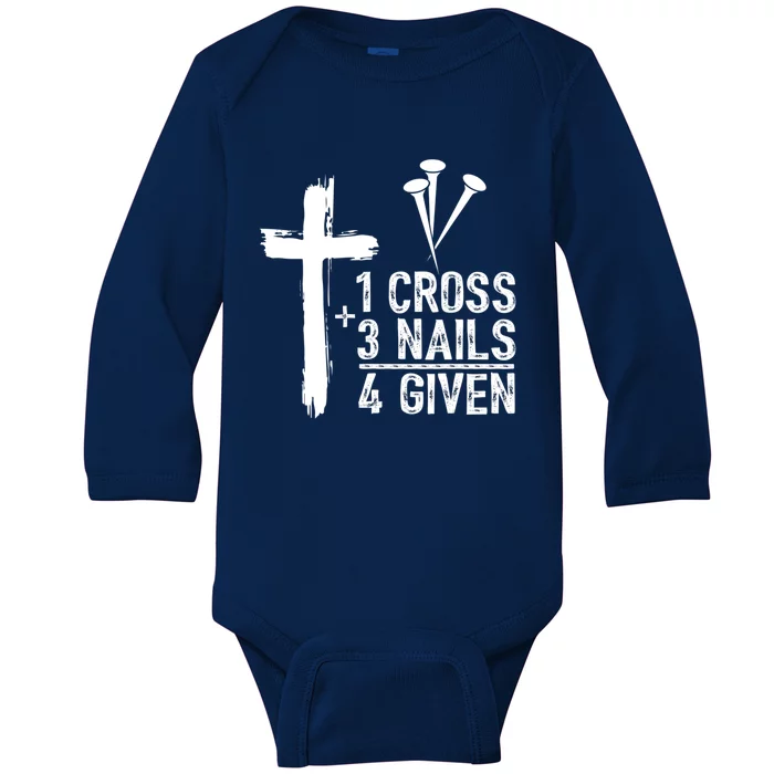 1 Cross 3 Nails Forgiven Jesus Christian Easter Baby Long Sleeve Bodysuit