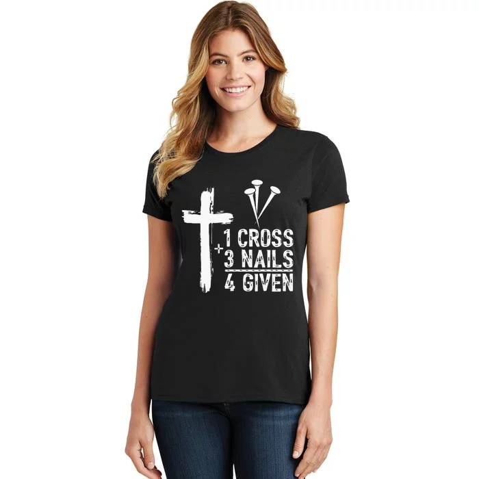 1 Cross 3 Nails 4 Given Happy Easter Day Jesus Women's T-Shirt