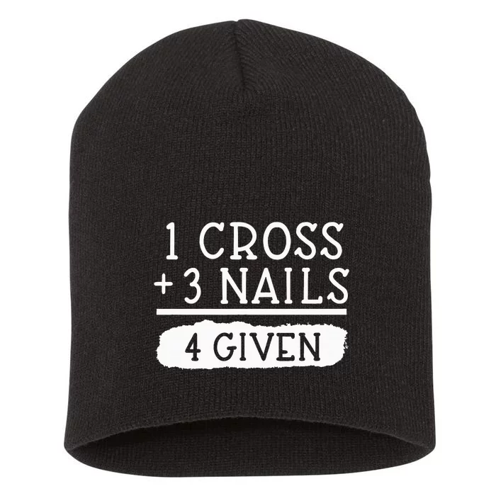 1 Cross 3 Nails 4 Given Faith Inspirational Short Acrylic Beanie