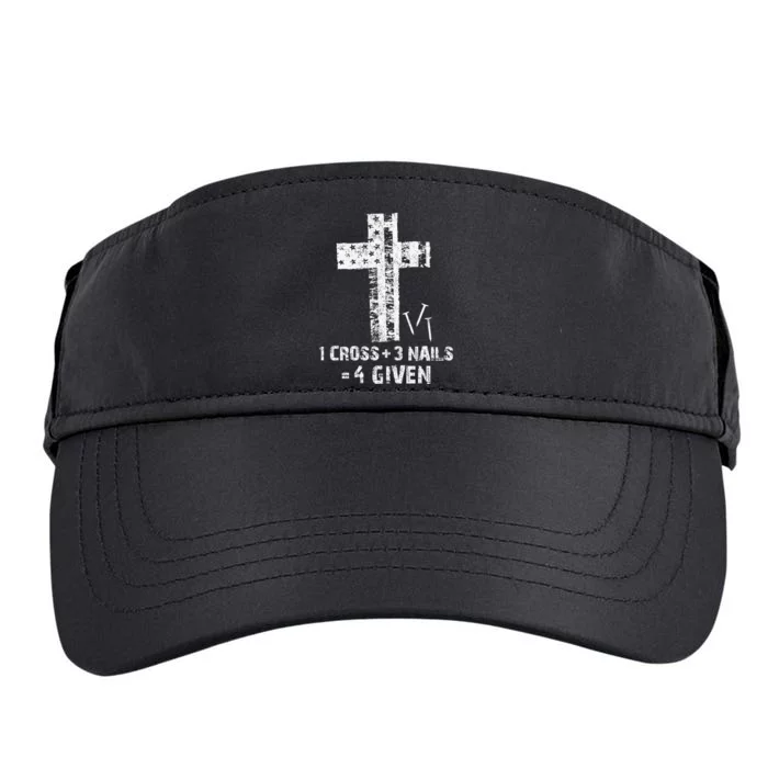 1 Cross 3 Nails Forgiven Christian Easter Gift Shirt Adult Drive Performance Visor