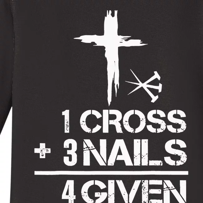 1 Cross 3 Nails Forgiven Christian Easter Gift Baby Long Sleeve Bodysuit