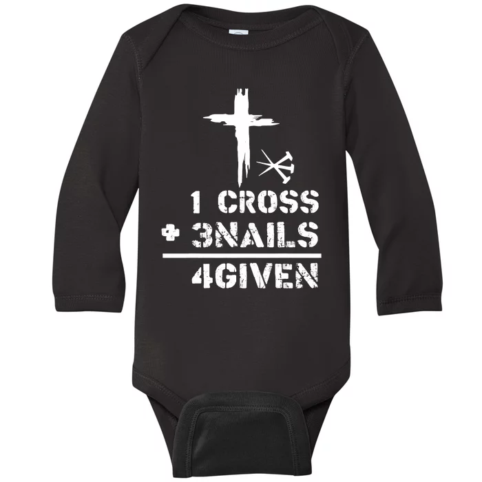 1 Cross 3 Nails Forgiven Christian Easter Day Gift Baby Long Sleeve Bodysuit