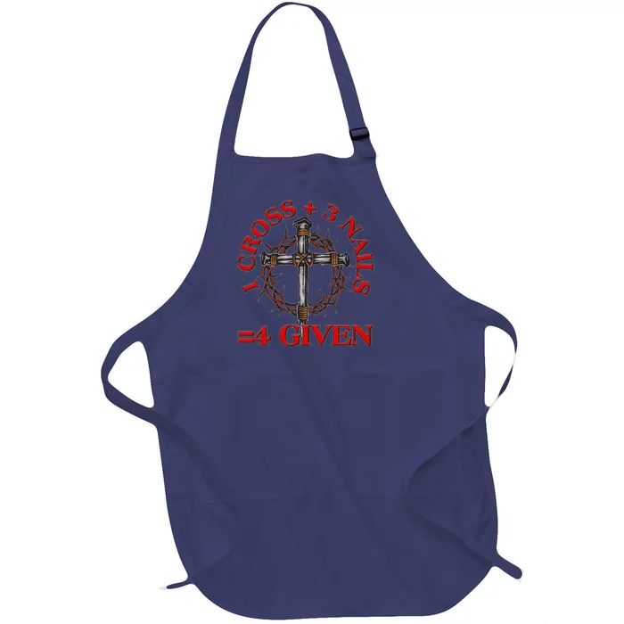 1 Cross 3 Nails 4 Giving Crucifixion Full-Length Apron With Pocket