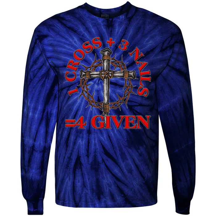 1 Cross 3 Nails 4 Giving Crucifixion Tie-Dye Long Sleeve Shirt