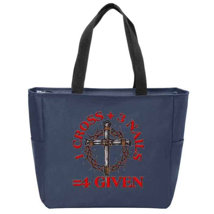 1 Cross 3 Nails 4 Giving Crucifixion Zip Tote Bag