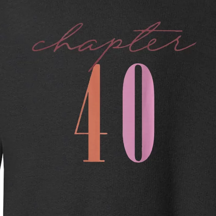 1984 Chapter 40 Est 1984 Retro 40th Birthday Toddler Sweatshirt