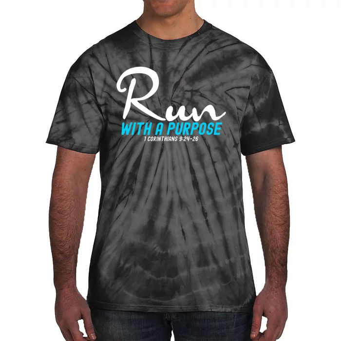 1 Corinthians 924 26 Run With A Purpose Tie-Dye T-Shirt