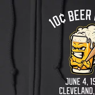 10 Cents Beer Night June 4 1974 Cleveland Ohio Fan Brawl Full Zip Hoodie