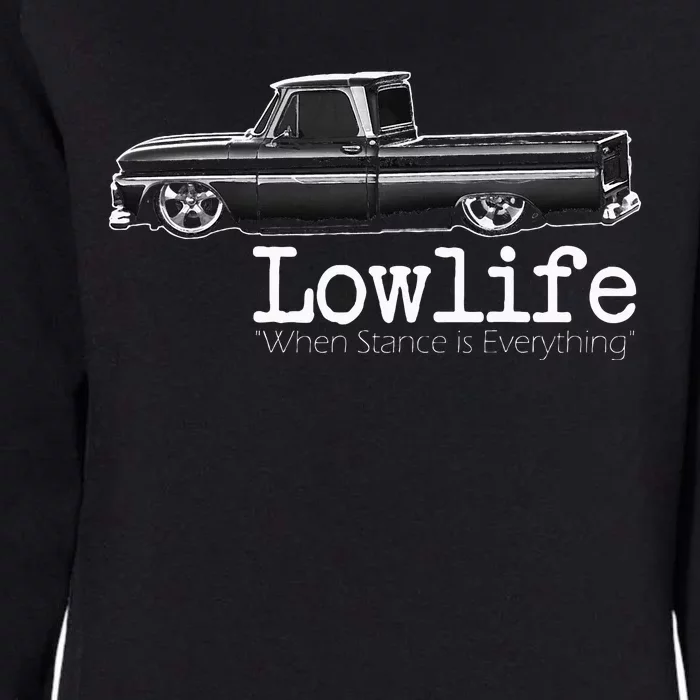 10 Classic C10 Truck Lowlife Stance Is Everything Womens California Wash Sweatshirt