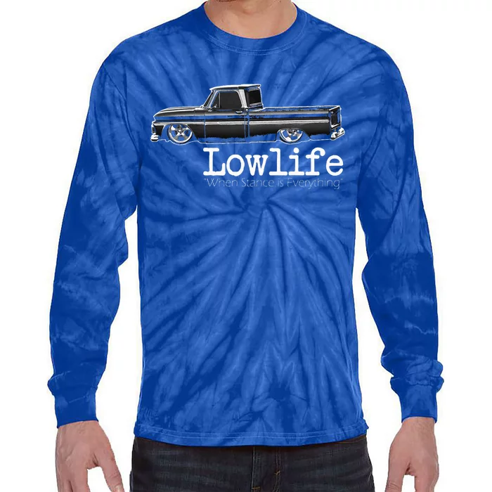 10 Classic C10 Truck Lowlife Stance Is Everything Tie-Dye Long Sleeve Shirt