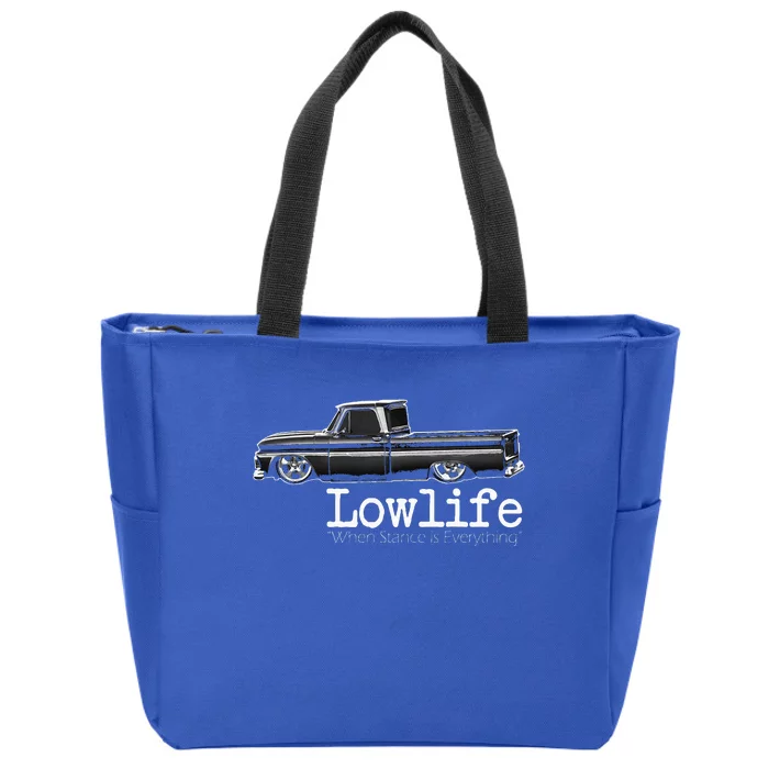 10 Classic C10 Truck Lowlife Stance Is Everything Zip Tote Bag