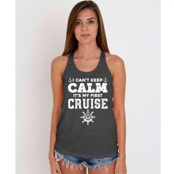 1st Cruise CanT Keep Calm ItS My First Cruise Women's Knotted Racerback Tank