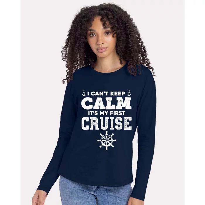 1st Cruise CanT Keep Calm ItS My First Cruise Womens Cotton Relaxed Long Sleeve T-Shirt