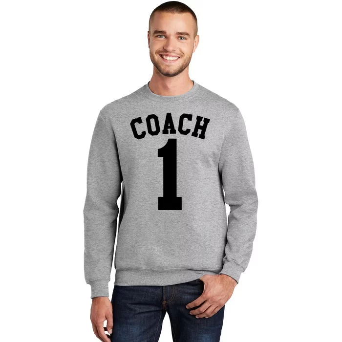 1 COACH Funny Coach Gift Tall Sweatshirt