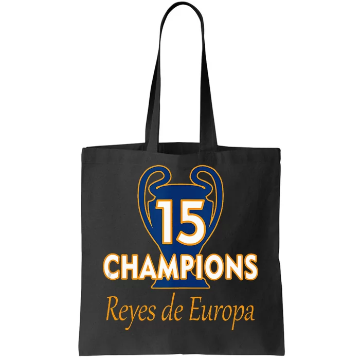 15 Champions Kings Of Europe From London To Madrid Tote Bag