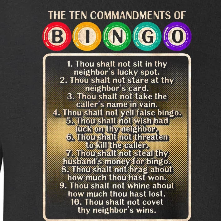 10 Commandments Of Bingo Bingo Player Toddler Sweatshirt